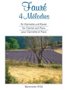 4 Melodies For Clarinet & Piano by Faure Gabriel for Clarinet Solo