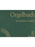 Orgelbuch zum Evangelischen Gesangbuch. Stammausgabe (Volume I and II No. 1-535) by for Org