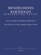 Complete Organ Works New Edition Volume 1 by Mendelssohn Felix for Organ