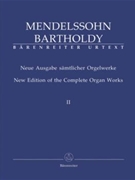 Complete Organ Works New Edition Volume 2 by Mendelssohn Felix for Organ