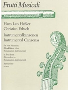 Instrumentalkanzonen zu vier Stimmen -5 Kanzonen in variablen Besetzungen fur recorderensemble Rena by Hassler Hans Leo for Recorder-S