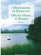 Organ Music In Russia Volume 2 by - Fiseisky Alexander - for Organ