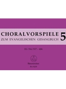 115 Vorspiele aus alter und neuer Zeit EG 316/317-406 -Loben und Danken Rechtfertigung und Zuversic by for Org