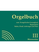 Orgelbuch zum Evangelischen Gesangbuch. Regionalteil Baden ElsaS Lothringen und Pfalz (Nr. 541-692 by for Org