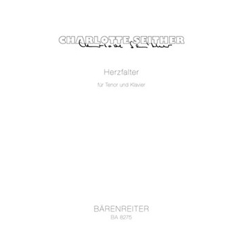 Herzfalter fur Tenor und Klavier (2000) by Seither Charlotte for TSolo/Pian