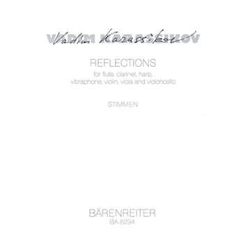 reflections for flute clarinet harp vibraphone violin viola cello (1995) by Karassikov Vadim for Fl/clarine