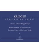 Complete Organ & Keyboard Works Volume 2 by Krieger Johann and Johann Philipp for Organ