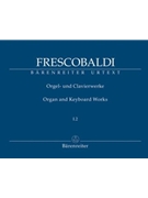 Organ & Keyboard Works I.2 by Frescobaldi Girolamo for Organ