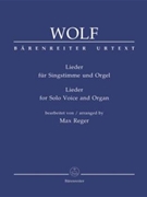 Lieder by Wolf Hugo - Reger Max - for Vocal Solo
