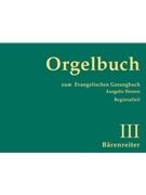 Orgelbuch zum Evangelischen Gesangbuch. Ausgabe Hessen. Regionalteil Hessen Nassau und Kurhessen-Wa by for Org