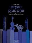 Organ Plus One -Death and Eternity/ Funeral Service for Org/Instr
