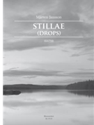Stillae (Drops) by Jansson Marten for SSATBB