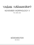 November Morphology II fur Cello Solo (1999) by Karassikov Vadim for Vc-Solo