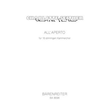 All'Aperto for 16-stimmigen Kammerchor (2004) by Seither Charlotte for Mixed Choir