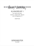 Klangrelief I fur Flote (Piccolo) Violine Violoncello Klavier und Schlagzeug (1) (2000/2001) by Kelterborn Rudolf for Fl/Fl-Piccolo