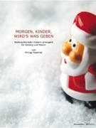 Morgen Kinder wird's was geben -Weihnachtslieder modern arrangiert fur Gesang und Klavier- by for Voice and Piano