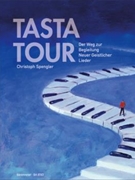 Tasta-Tour -Der Weg zur Begleitung Neuer Geistlicher Lieder- by Spengler Christoph for Piano