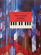 From Handel to Ravel by - Topel Michael - for Piano