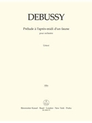 Prelude to the Afternoon of a Faun for Orchestra by Debussy Claude for