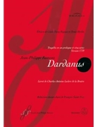 Dardanus -Tragedie in a prologue and 5 acts- (Version 1739) by Rameau Jean-Philippe - Saint-Yves Francois - for 7SSolo/2AS