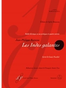 Les Indes galantes RCT 44 -Ballet heroïque with a prologue and four acts- by Rameau Jean-Philippe - Saint-Yves Francois - for 7SSolo/5TS