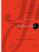 Daphnis et Egle -Pastorale hero´que in one act- by Rameau Jean-Philippe - Saint-Yves Francois - for 2SSolo/TSo