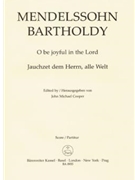 O be joyful in the Lord op. 69 by Mendelssohn Felix for Mixed Choir