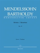 Motets Opus 69 by Mendelssohn Felix for SATB