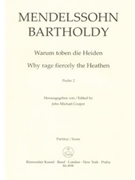 Why rage fiercely the Heathen op. 78 (Psalm No. 2) by Mendelssohn Felix for Mixed Choir