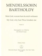 My God why hast Thou forsaken me op. 78 (Psalm No. 22) by Mendelssohn Felix for Mixed Choir