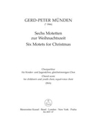 Six Motets for Christmas by for Children's Choir