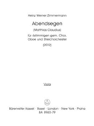 Abendsegen for four-Part Mixed Choir Oboe and String Orchestra (2012) by Zimmermann Heinz W for