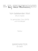 Vom belebenden Wort -Motet for Mixed choir (SATB) and double bass- by Zimmermann Heinz W for Mixed Choir