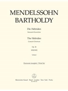 The Hebrides op. 26 -Concert Overture- by Mendelssohn Felix for