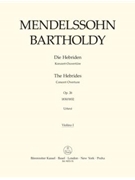 The Hebrides op. 26 -Concert Overture- by Mendelssohn Felix for