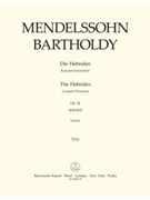 The Hebrides op. 26 -Concert Overture- by Mendelssohn Felix for