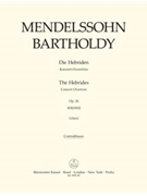 The Hebrides op. 26 -Concert Overture- by Mendelssohn Felix for