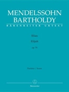 Elijah Opus 70 by Mendelssohn Felix for Full Score (Urtext)