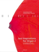 Jazz Inspirations For Organ Book 2 by - Gross/Gottsche - for Organ