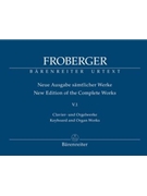 Organ Works V.1 Toccatas by Froberger for Organ