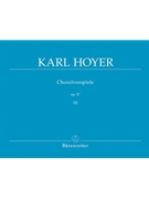 Choralvorspiele Band III op. 57 by Hoyer Karl for Org