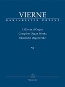 Complete Organ Works VI by Vierne for Organ