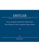 Complete Organ Works II Opus 8/3 New Edition by Distler Hugo for Organ