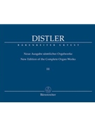 Complete Organ Works III Opus 18/1 & 2 New edition by Distler Hugo for Organ