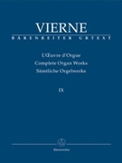 Complete Organ Works IX by Vierne for Organ