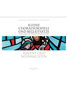 Advent und Weihnachten (EG 1-57) by Gottsche Gunther Martin for Org