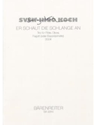 Er schaut die Schlange an for Flute Oboe Bassoon (or Bass Clarinet) (2004) -Trio- by Koch Sven-Ingo for Fl/Ob/bass