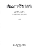 lotofagos I fur Sopran und Kontrabass (2006) by Furrer Beat for SSolo/doub