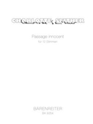 Passage innocent for 12 voices (3S 3A 3T 3B) (2006) by Seither Charlotte for 12 Voices