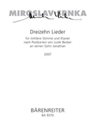 dreizehn Lieder fur mittlere Stimme und Klavier (2007) (nach Postkarten von Jurek Becker an seinen S by Srnka Miroslav for miVoice/pi